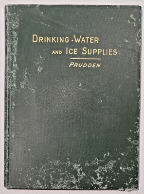 #ad #ad DRINKING WATER AND ICE SUPPLIES TM Prudden 1891 Public Health Disease Medical $20.00