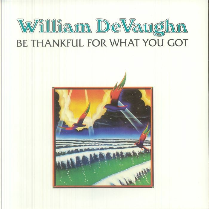 DeVAUGHN, William - Be Thankful For What You Got (reissue) - Vinyl (LP)