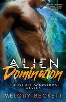 Alien Domination Melody Beckett Taschenbuch Taurean Warriors Englisch 2022