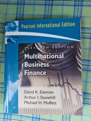 Multinational Business Finance Addison Wesley series in finance Eiteman, David 