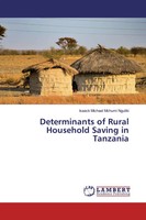Isaack Michael Mchumi Nguliki | Determinants Of Rural Household Saving In...