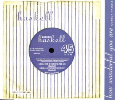 GORDON HASKELL How Wonderful you / Little Help from you LIMITED CD Sin     (600)