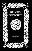 GlüCksgedichte Iwobrand Buch 156 S. Deutsch 2025 BoD - Books on Demand