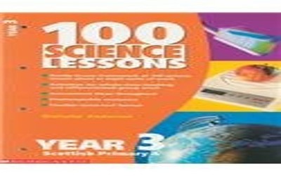 100 Science Lessons for Year 3 (100 Science Less by Anderson, Malcolm 0439018048