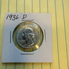 1936 D Quarter - Almost Uncirculated Condition