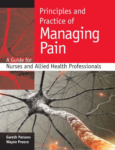 Principles and Practice of Managing Pain: A Guide for... - Parsons, Gareth