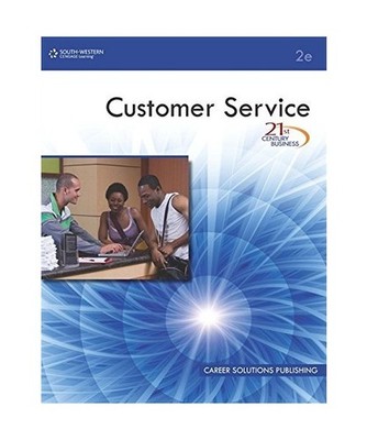 21st Century Business: Customer Service, Student Edition, Career Solutions Train