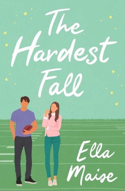 The Hardest Fall by Ella Maise (Paperback Book)