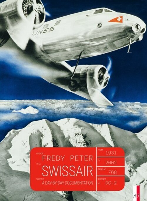 Thumbnail - Swissair | A Day By Day Documentation | Fredy Peter | Englisch | Buch