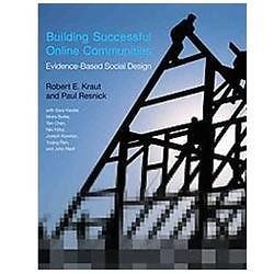 Building Successful Online Communities: Evidence-Based Social Design