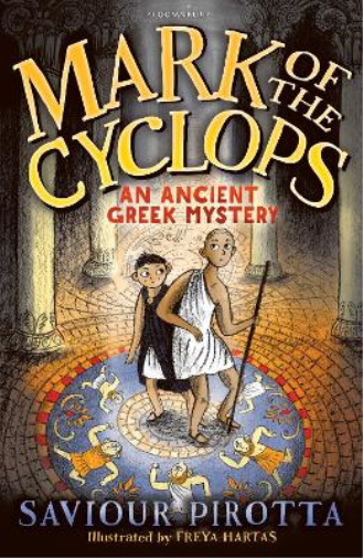 Saviour Pirotta Mark of the Cyclops: An Ancient Greek Mystery (Tascabile)