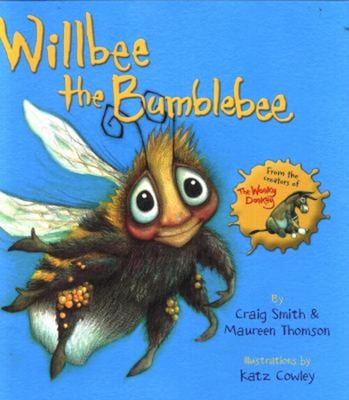 Willbee The Bumblebee Taschenbuch Craig, Thomson, Maureen