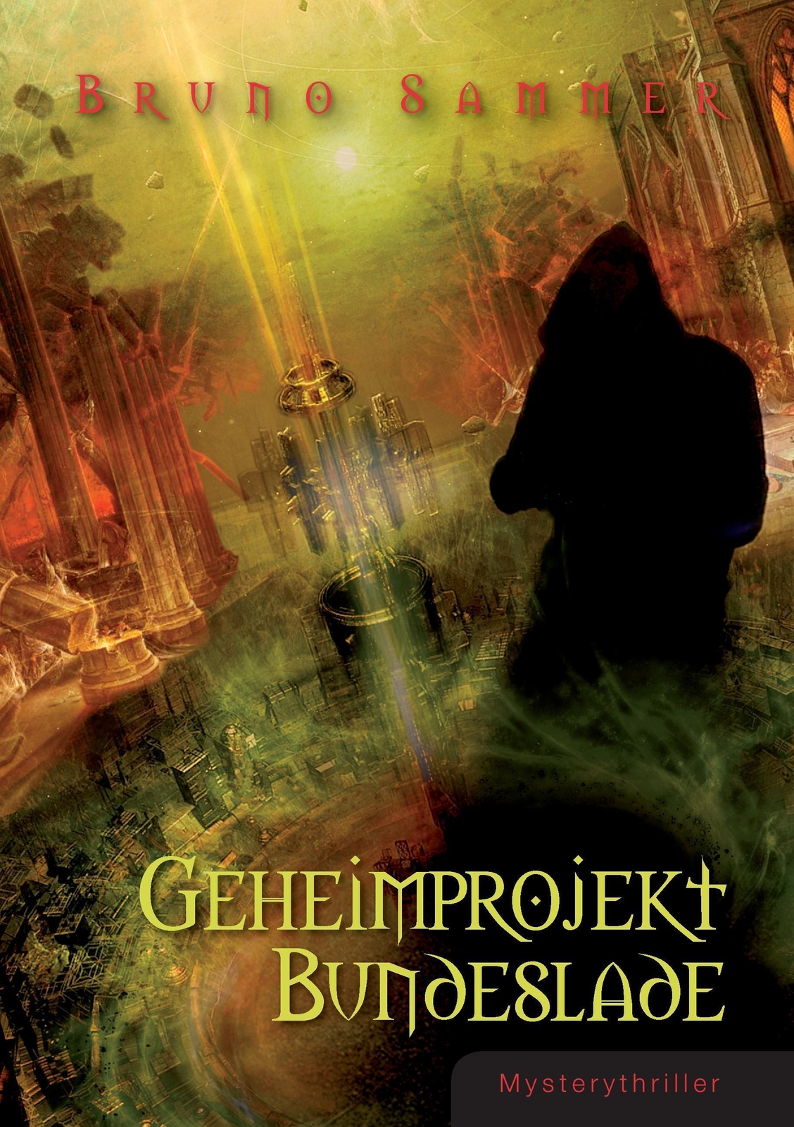 Thumbnail - Bruno Sammer | Geheimprojekt Bundeslade | Taschenbuch | Deutsch (2014)