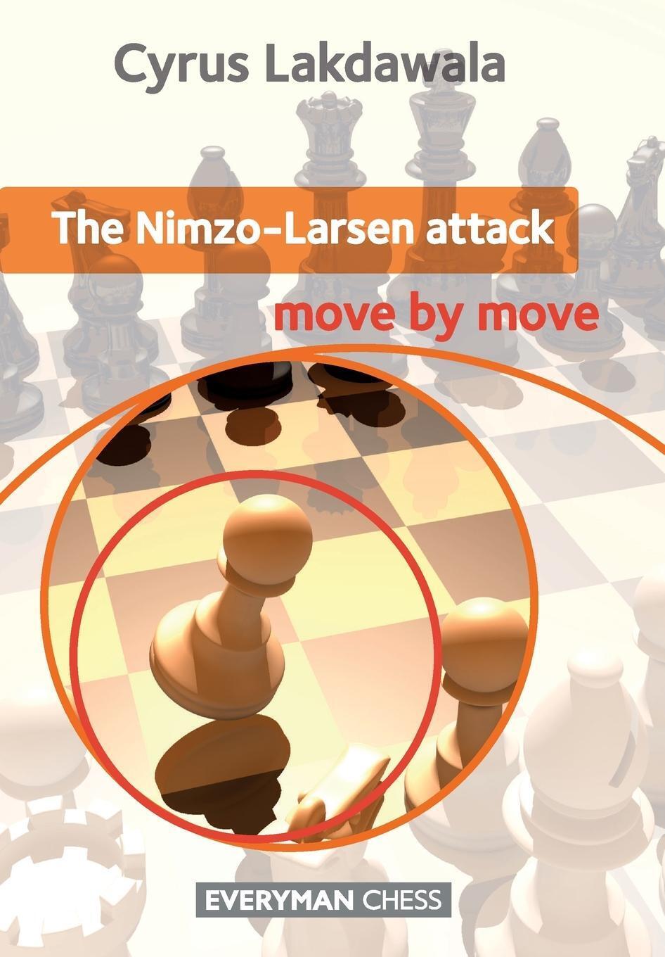 Thumbnail - The Nimzo-larsen Attack Move By Move Cyrus Lakdawala Taschenbuch Move