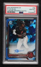 2022 Bowman Sapphire Edition Chrome Prospects Ryan Bliss PSA 10 GEM MT Auto w5p