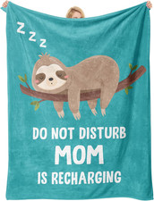 Funny Mom Is Recharging Sloth Blanket 60"x50" - Gifts for Mom