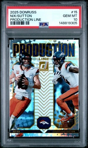 148819305 Bo Nix Courtland Sutton 2025 Panini Donruss #15 Production Line PSA 10