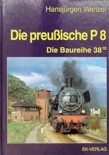 Hansjürgen Wenzel Die preußische P8: Die Baureihe 38.10