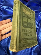 1st Ed PROFITABLE FARMING by J Milton Hover/Marvin S Pittman 1932 Illus. HC
