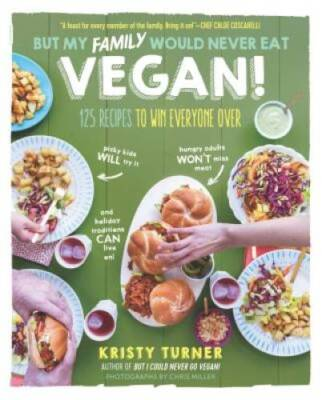 #ad But My Family Would Never Eat Vegan : 125 Recipes to Win Everyone Over B GOOD $5.48