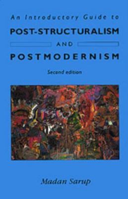 An Introductory Guide to Post-Structuralism - Madan Sarup, 0820315311, paperback