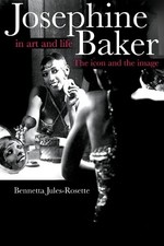 Bennetta Jules-Rosette Josephine Baker in Art and Life (Paperback) (UK IMPORT)