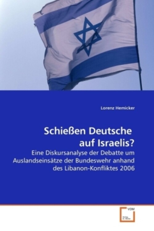 Thumbnail - Schießen Deutsche Auf Israelis? | Lorenz Hemicker | Taschenbuch |