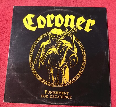 CORONER Punishment For Decadence LP Vinyl 33 Runden 1. Auflage USA 1989 Noise