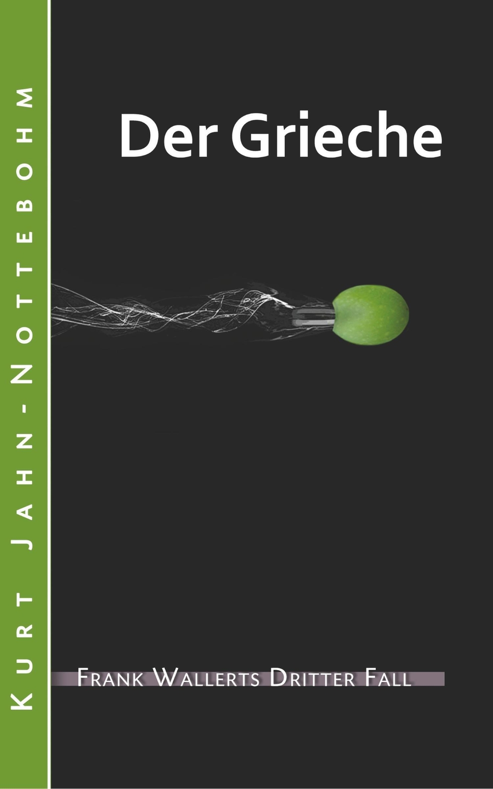 Thumbnail - Kurt Jahn-nottebohm | Der Grieche | Taschenbuch | Deutsch (2018) |