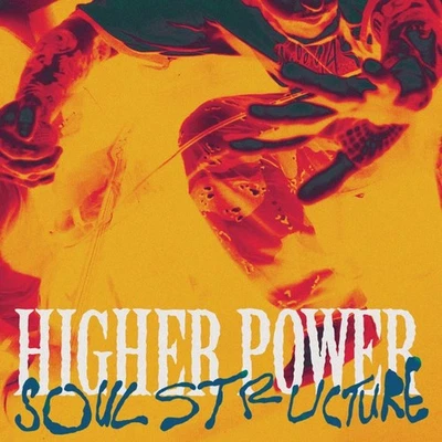 Higher Power - Soul Structure, Punk, UKHC, Bad Brains, NYHC, SXE, Antidote - Bild 1 von 3