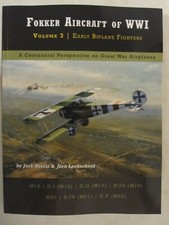 Fokker Aircraft of WWI, Volume 3 - Early Biplane (Great War Aviation Centennial)