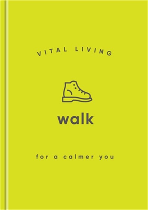 Walk for a Calmer You (Hardback or Cased Book)