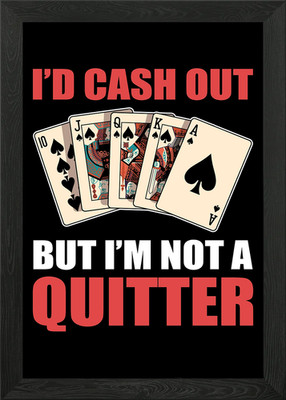 Id Cash Out But Im Not A Gerahmtes Wandbild Poster Leinwanddruck Bild