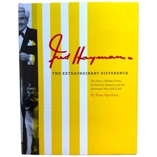 Fred Hayman The Extraordinary Difference The Story of Rodeo Drive Signed