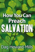 How You Can Preach Salvation ~ Dag Heward-Mills ~ 9781683981954