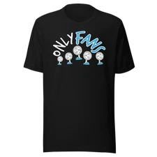 Only Fans T-shirt Short Sleeve 100% Cotton Ultra Soft Unisex Crewneck Tee