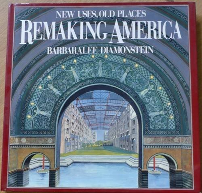 #ad #ad REMAKING AMERICA: NEW USES OLD PLACES By Barbaralee Diamonstein Hardcover $17.75