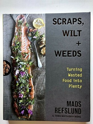 Scraps, Wilt + Weeds by Mads Refslund, Hardcover, 2017, New