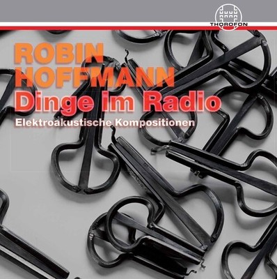 Hoffmann Black Assheuer Winkelmann - Dinge Im Radio [New CD]
