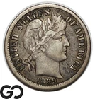 1899-O Barber Dime, VF++, Better Date