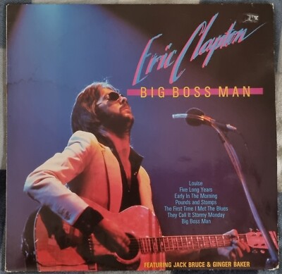 Eric Clapton Feat. Jack Bruce & Ginger Baker    Big Boss Man 12'' Vinyl (Holland)