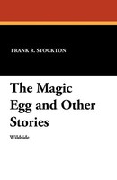Frank R. Stockton | The Magic Egg And Other Stories | Taschenbuch | Englisch