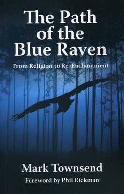 The Path of the Blue Raven by Townsend