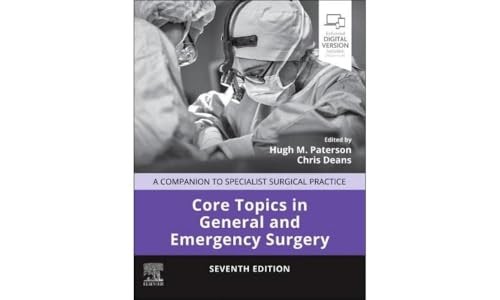 Core Topics in General and Emergency Surgery: A Companion to Specialist Surgical Practice - Image 7