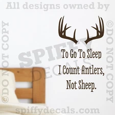 To Go To Sleep I Count Antlers Not Sheep Quote Vinyl Wall Decal Nursery Sticker