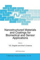 Nanostructured Materials And Coatings For Biomedical And Sensor Applications Xi