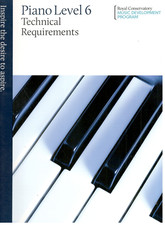 ROYAL CONSERVATORY PIANO LEVEL 6 TECHNICAL REQUIREMENTS BOOK CELEBRATION SERIES