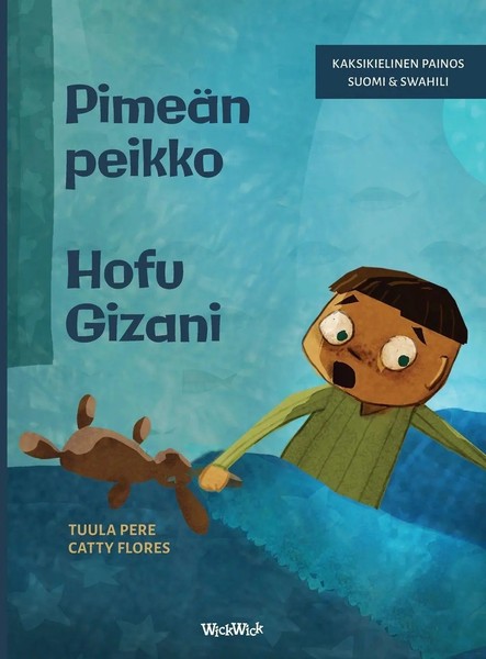 Tuula Pere | PimeäN Peikko / Hofu Gizani | Buch | Swahili (2025) | Wickwick Ltd-image