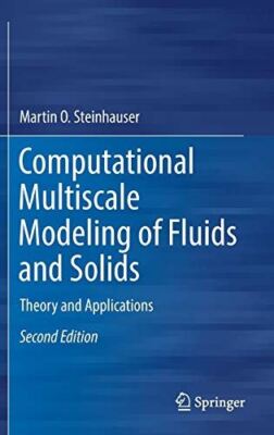 Computational Multiscale Modeling of Fluids and Solids: Theory