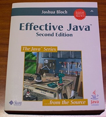 Effective Java: Second Edition, Bloch, Joshua